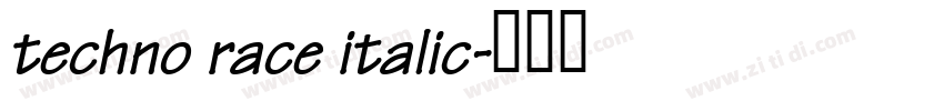 techno race italic字体转换